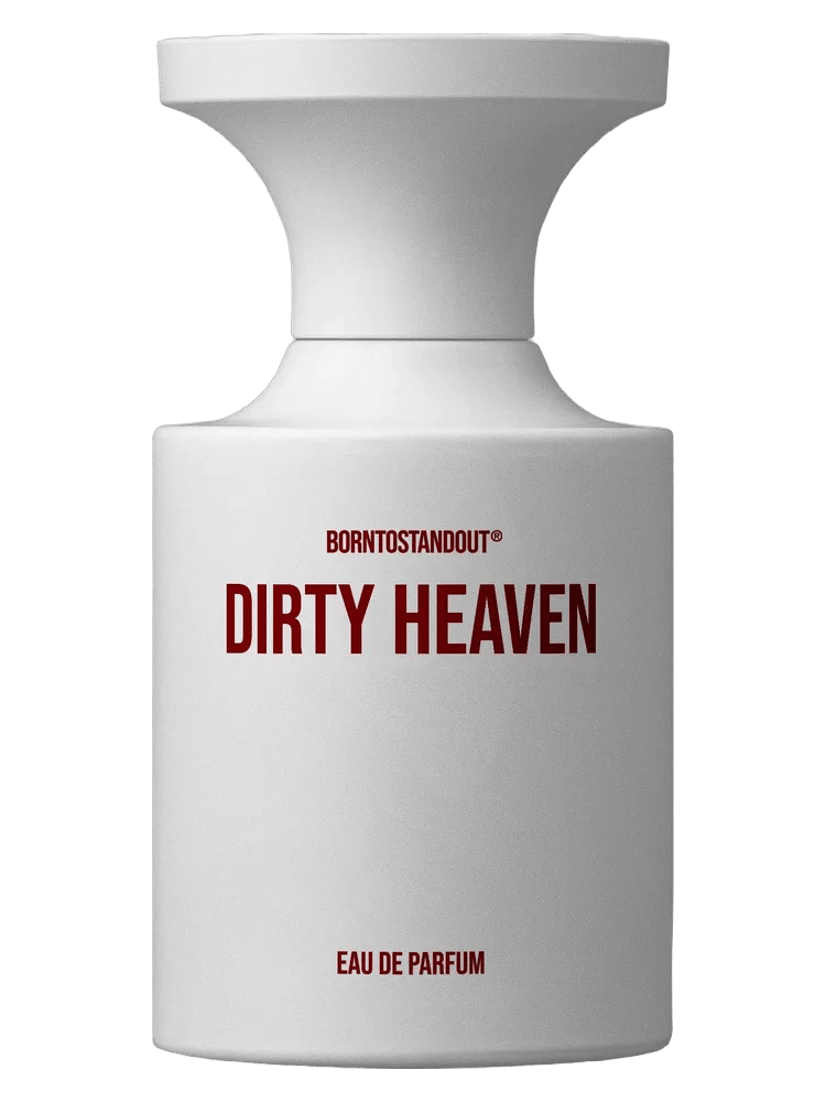 Dirty Heaven by Borntostandout