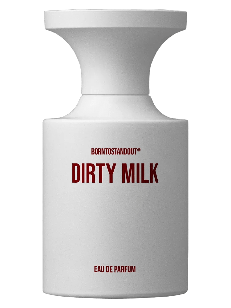 Dirty Milk by Borntostandout