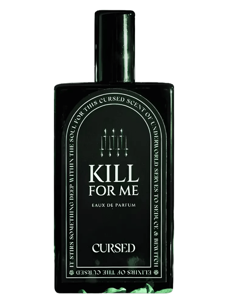 Kill For Me by Cursed