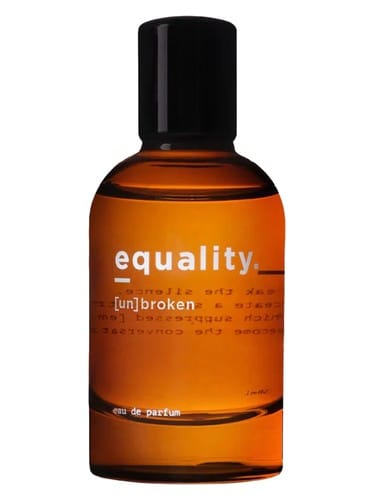 [un]broken by Equality. Fragrances