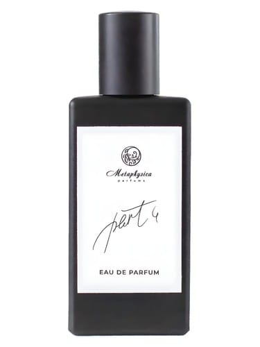Part 4 by Metaphysica Parfums