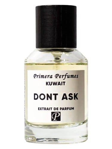 Don'T Ask by Primera Perfumes